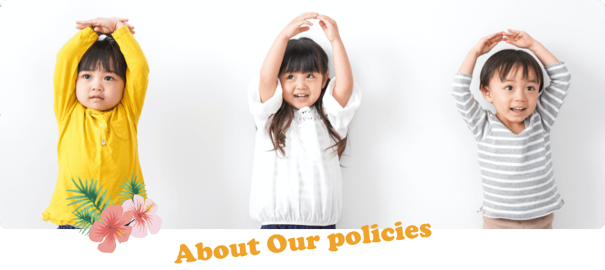 About Our Policies